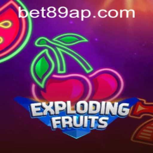 ExplodingFruits: A Fresh Gaming Experience with 89ap PH Login