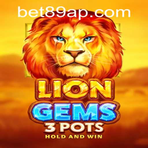 Exploring LionGems3pots and Navigating the World of 89ap PH Login